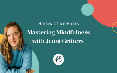 Office Hours: Mastering Mindfulness