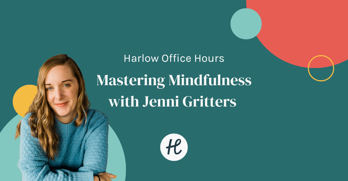 Mastering Mindfulness