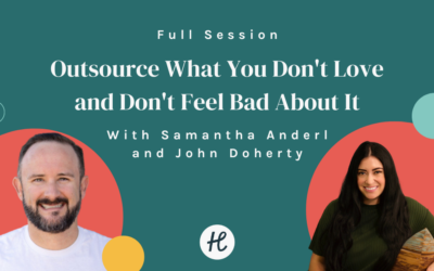 Outsource What You Don’t Love and Don’t Feel Bad About It